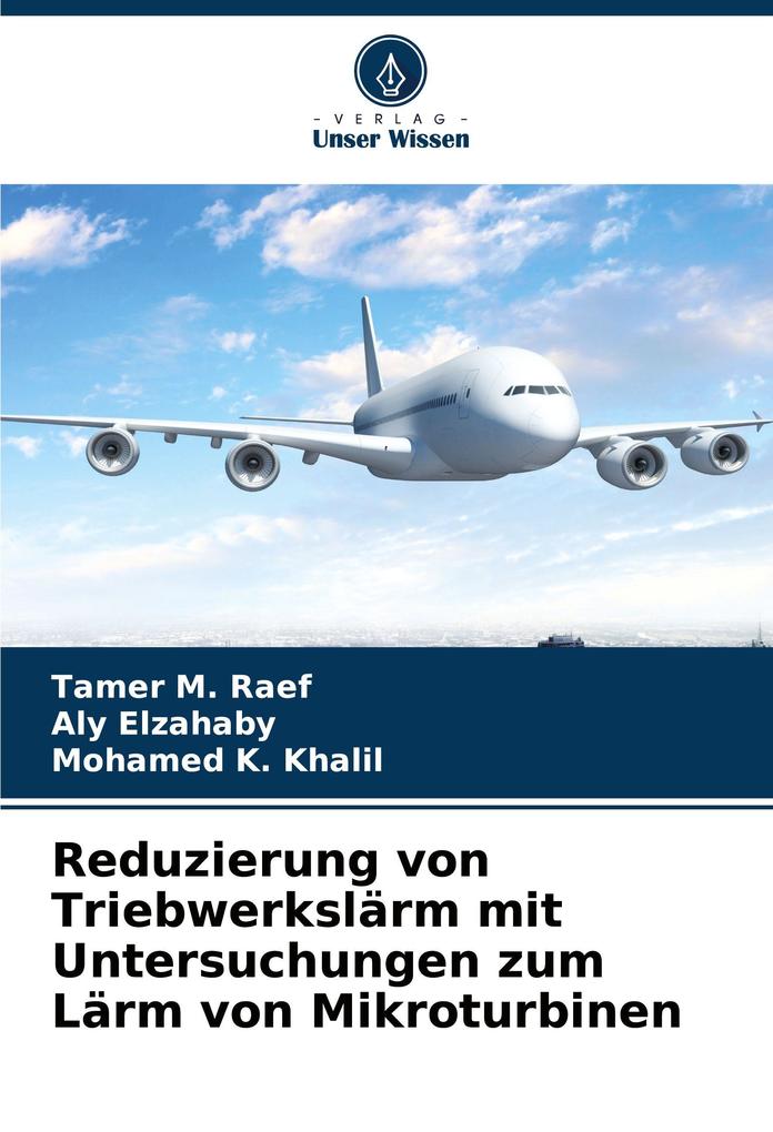 Reduzierung von Triebwerkslärm mit Untersuchungen zum Lärm von Mikroturbinen