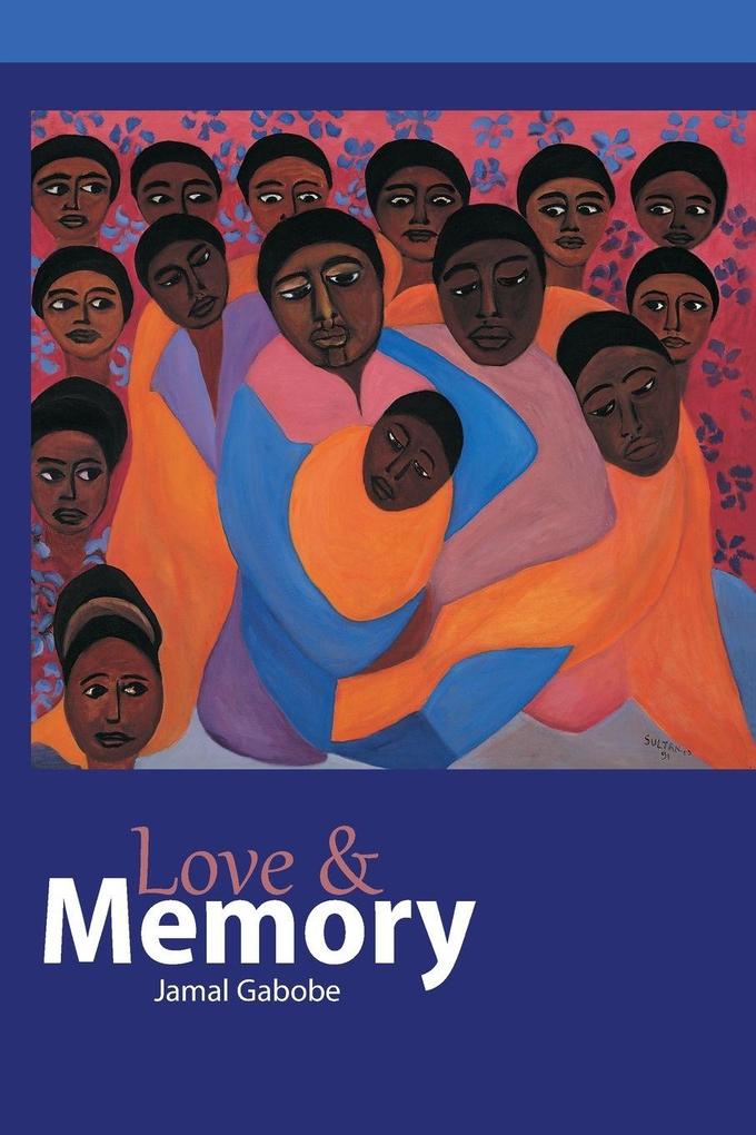 Love and Memory
