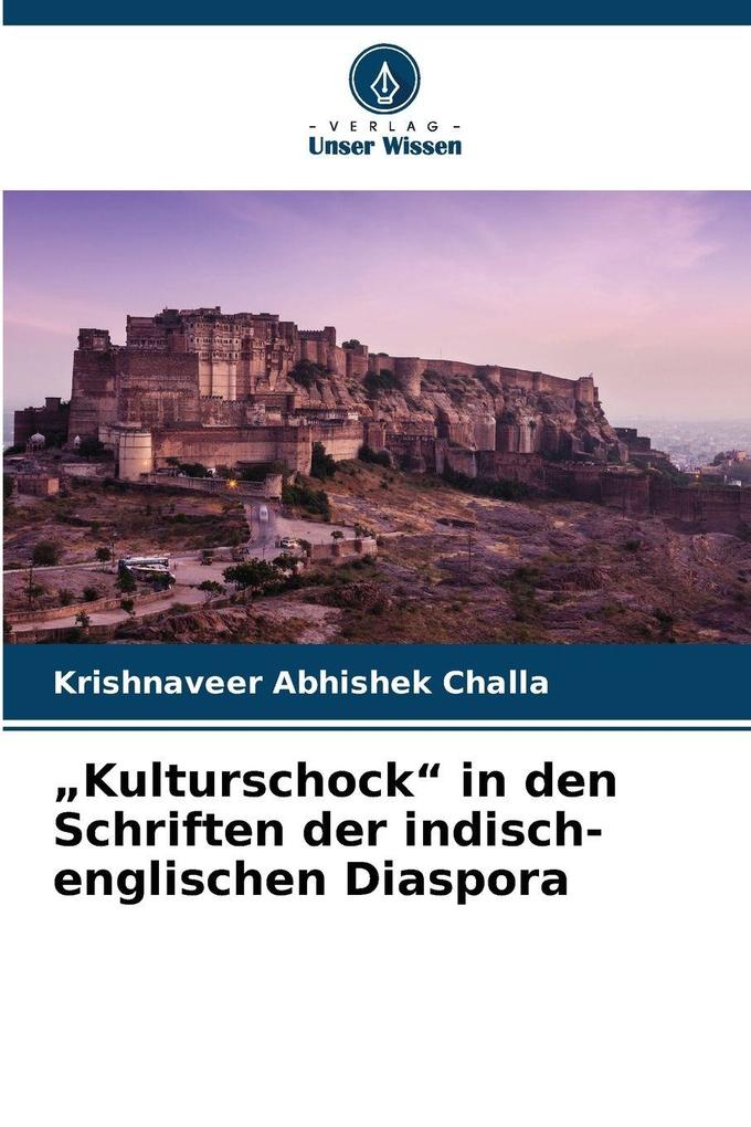'Kulturschock' in den Schriften der indisch-englischen Diaspora