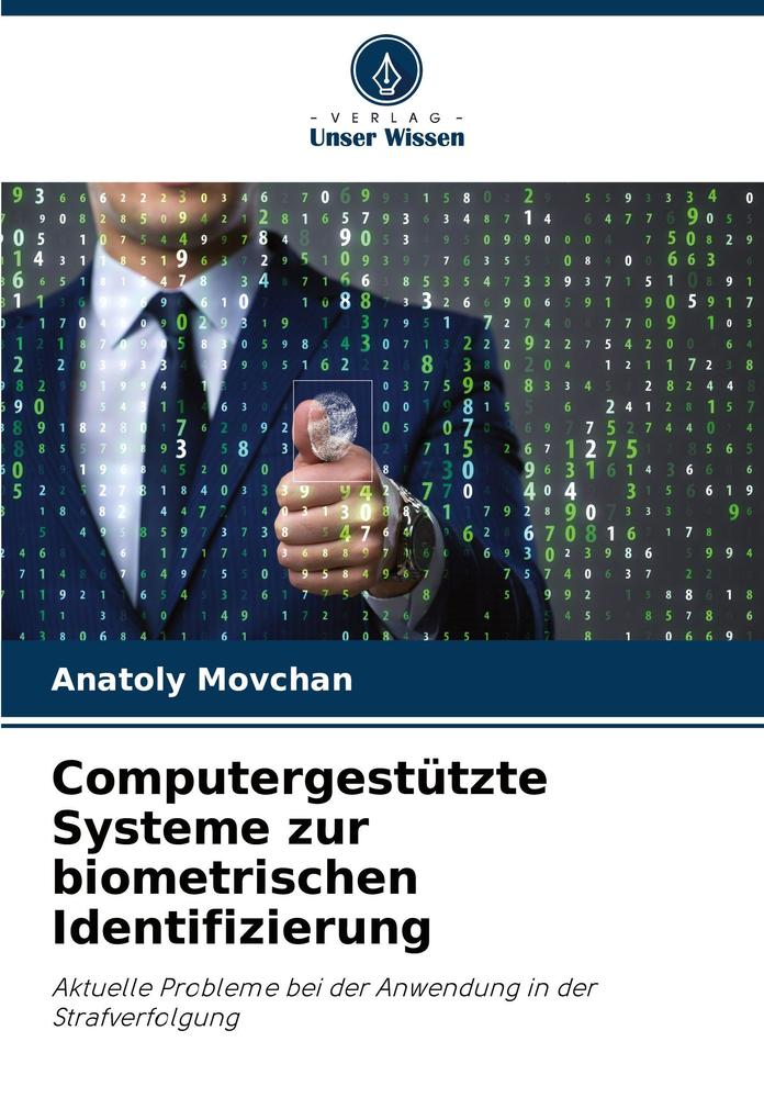 Computergestützte Systeme zur biometrischen Identifizierung