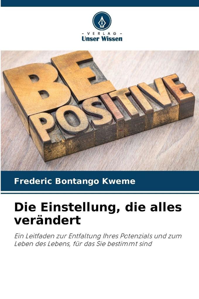 Die Einstellung die alles verändert