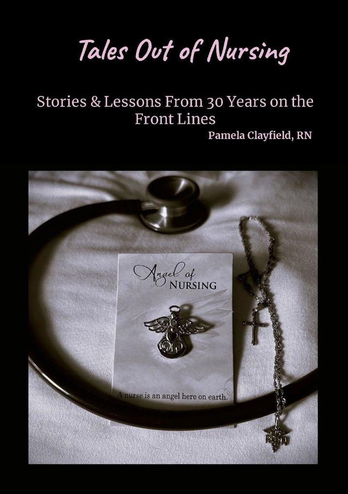 Tales Out of Nursing