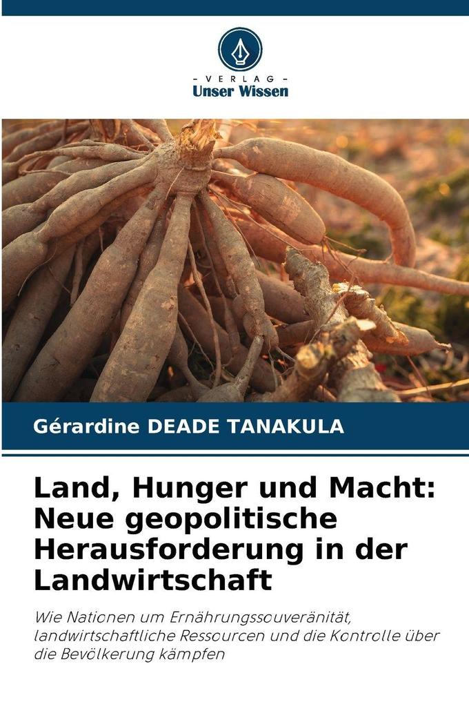 Land Hunger und Macht: Neue geopolitische Herausforderung in der Landwirtschaft