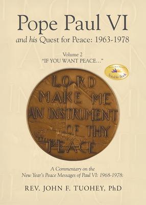 Pope Paul VI and his Quest for Peace: 1963-1978