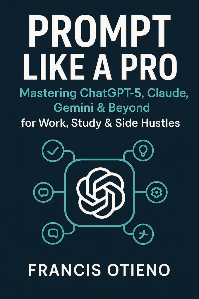 Prompt Like A Pro - 2nd Edition
