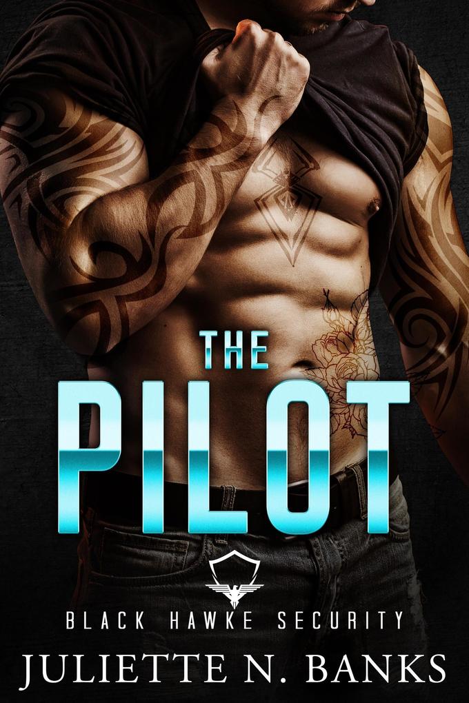 The Pilot (Black Hawke Security #7)