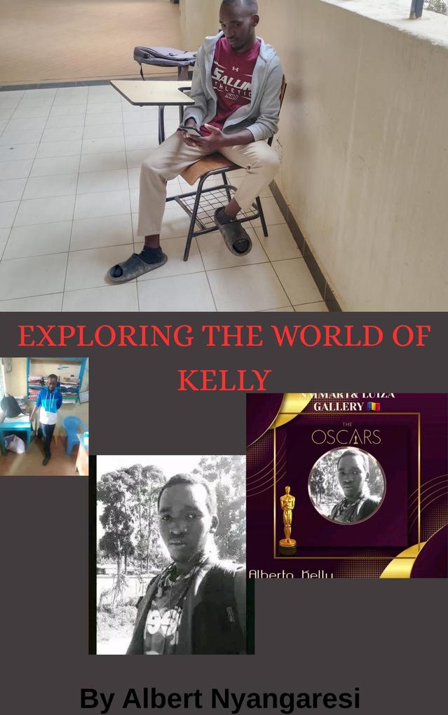 Exploring The World Of Kelly