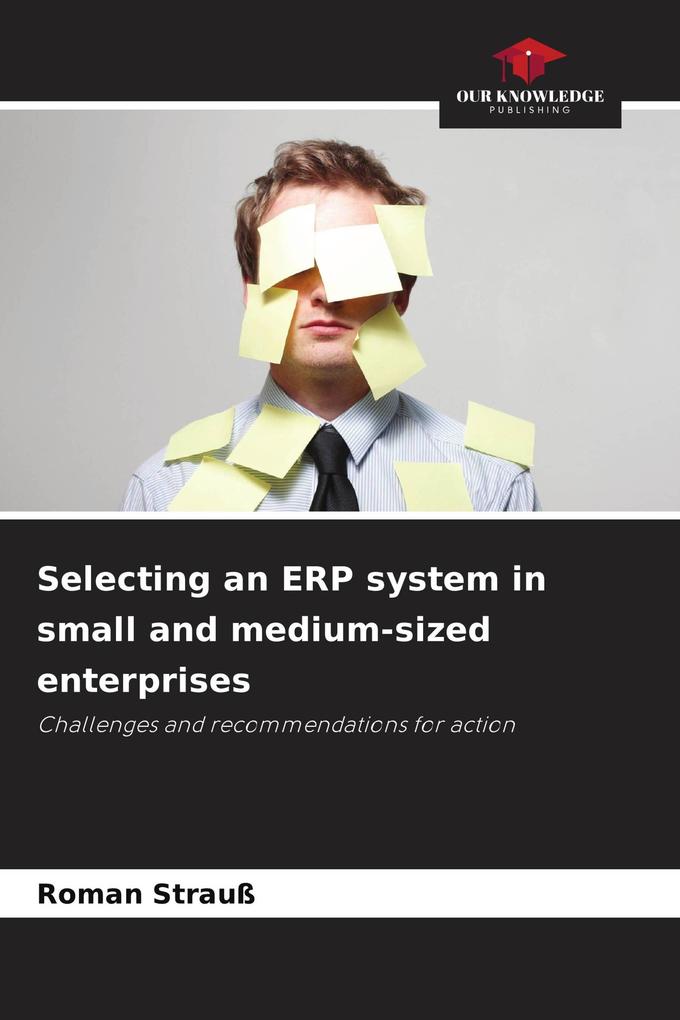 Selecting an ERP system in small and medium-sized enterprises
