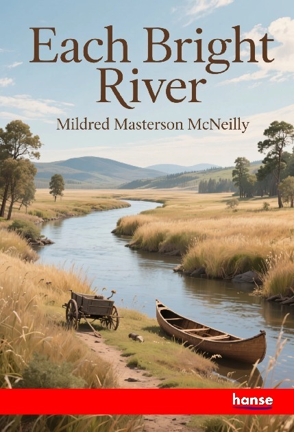 Each Bright River