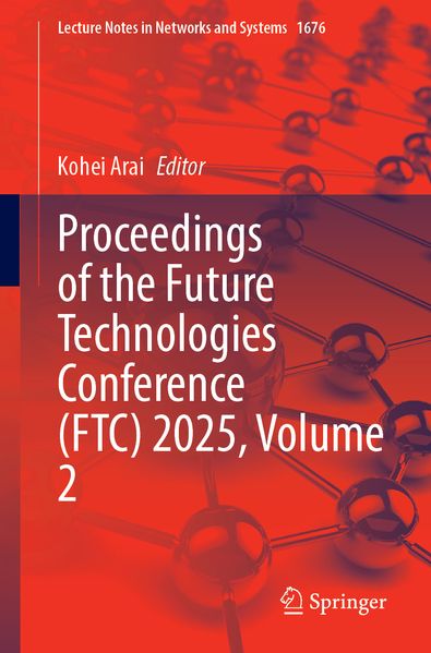 Proceedings of the Future Technologies Conference (FTC) 2025 Volume 2