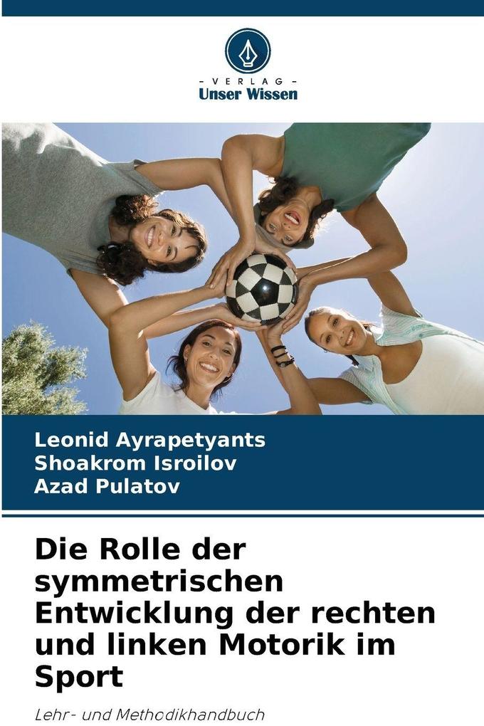 Die Rolle der symmetrischen Entwicklung der rechten und linken Motorik im Sport