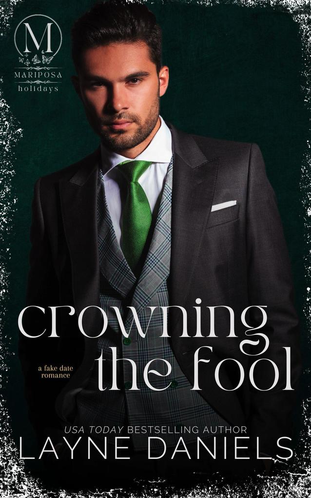 Crowning the Fool (Mariposa: Holidays #3)