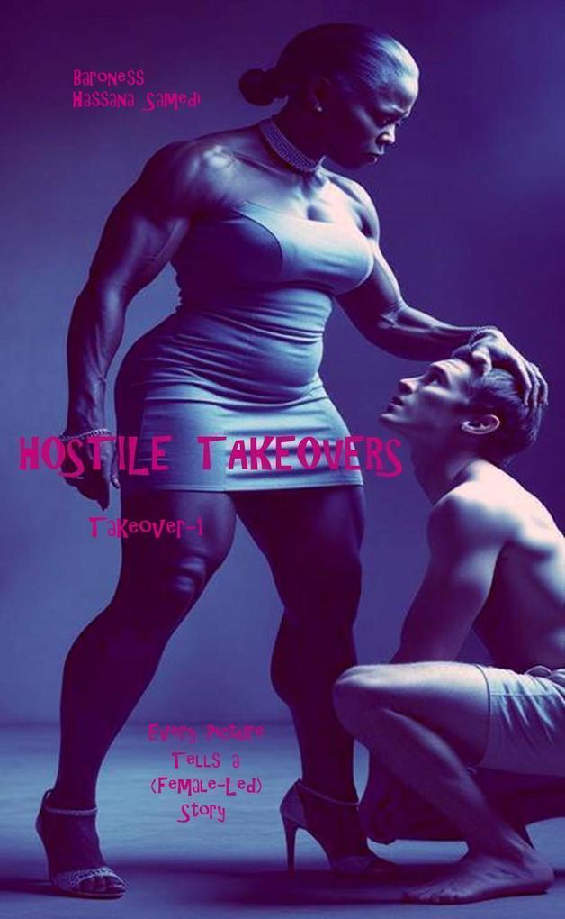 Hostile Takeovers