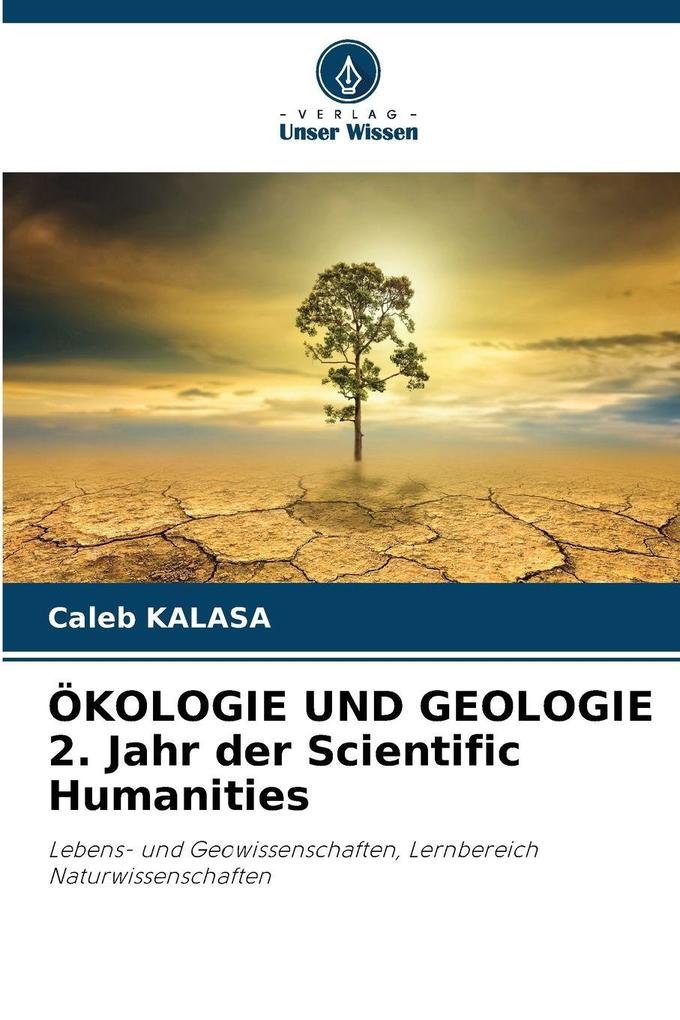ÖKOLOGIE UND GEOLOGIE 2. Jahr der Scientific Humanities