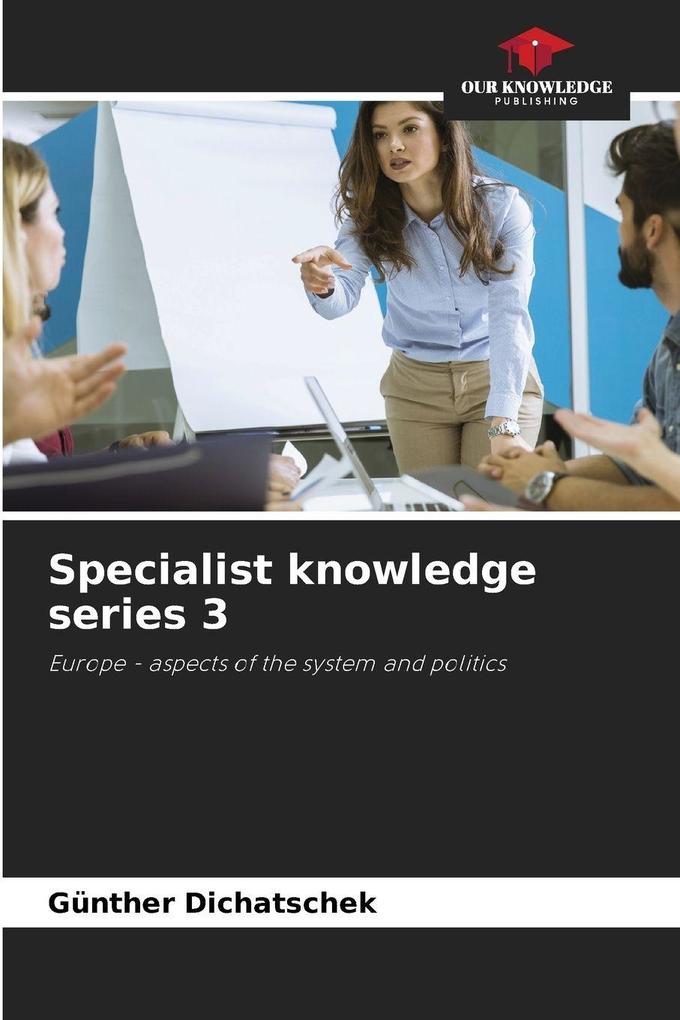 Specialist knowledge series 3