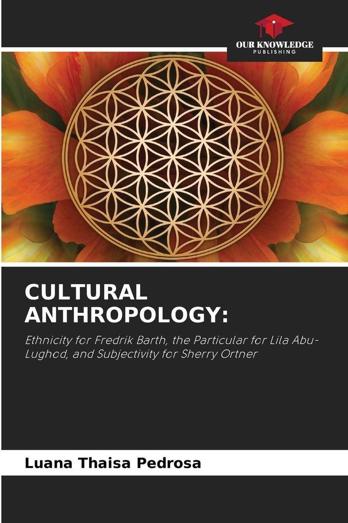 CULTURAL ANTHROPOLOGY: