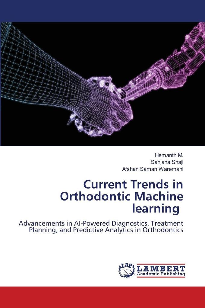 Current Trends in Orthodontic Machine learning