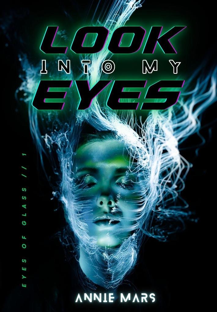 Look into my Eyes