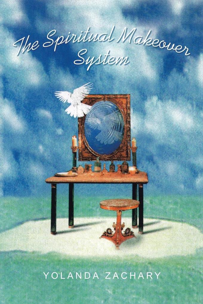 The Spiritual Makeover System