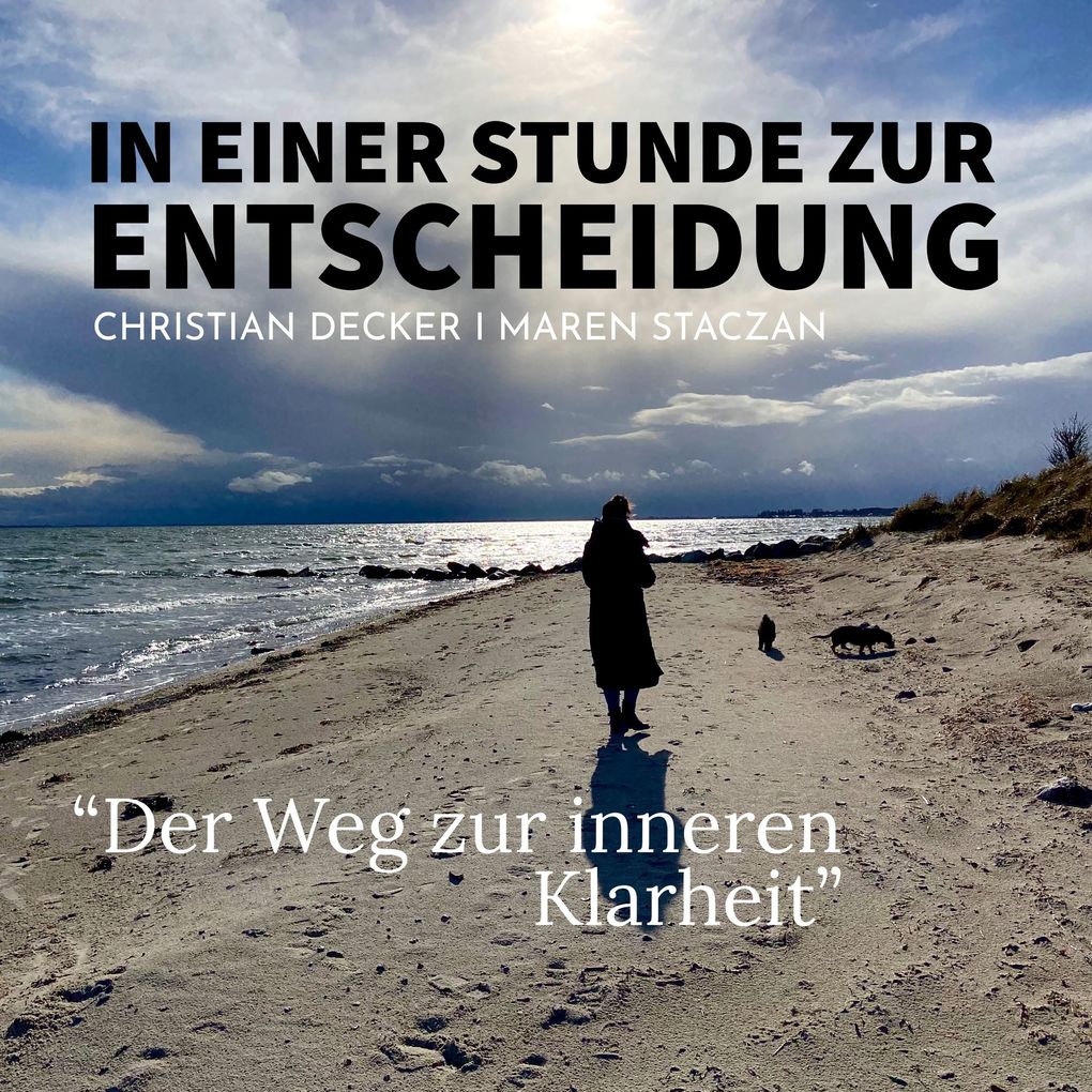 In einer Stunde zur Entscheidung
