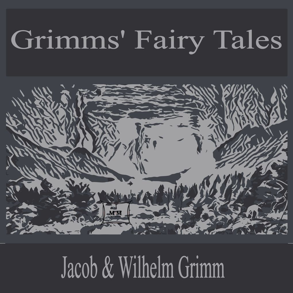 Grimms' Fairy Tales