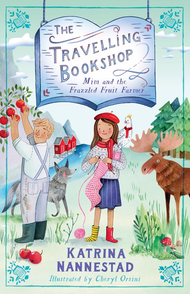 Mim and the Frazzled Fruit Farmer (The Travelling Bookshop #7)