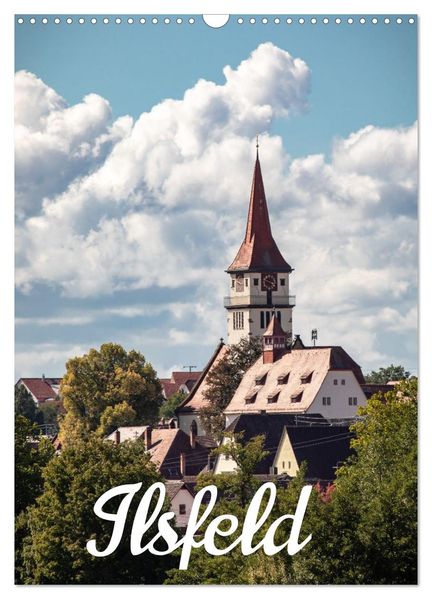 Ilsfeld (Wandkalender 2026 DIN A3 hoch) CALVENDO Monatskalender