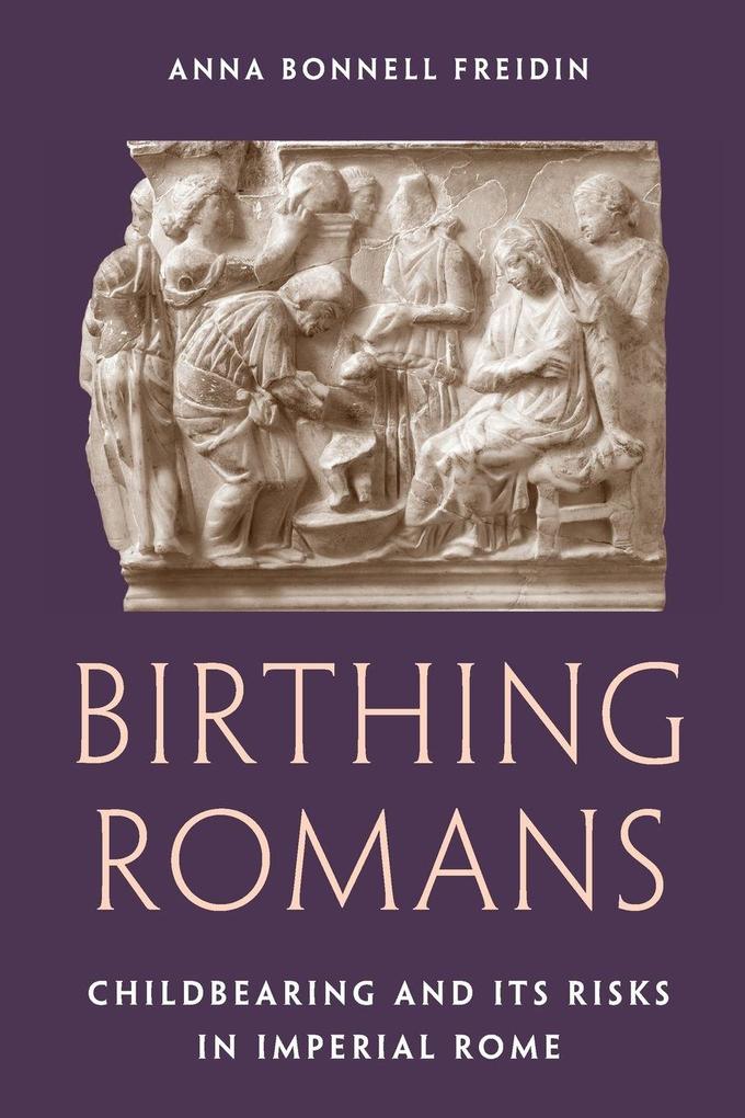 Birthing Romans