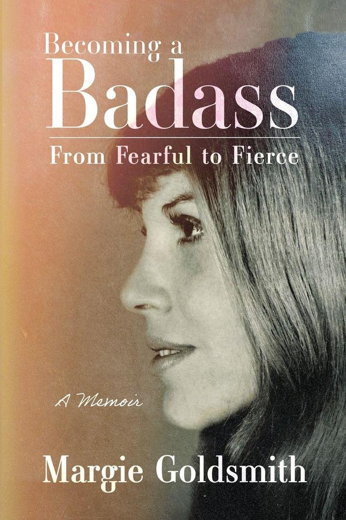 Becoming a Badass
