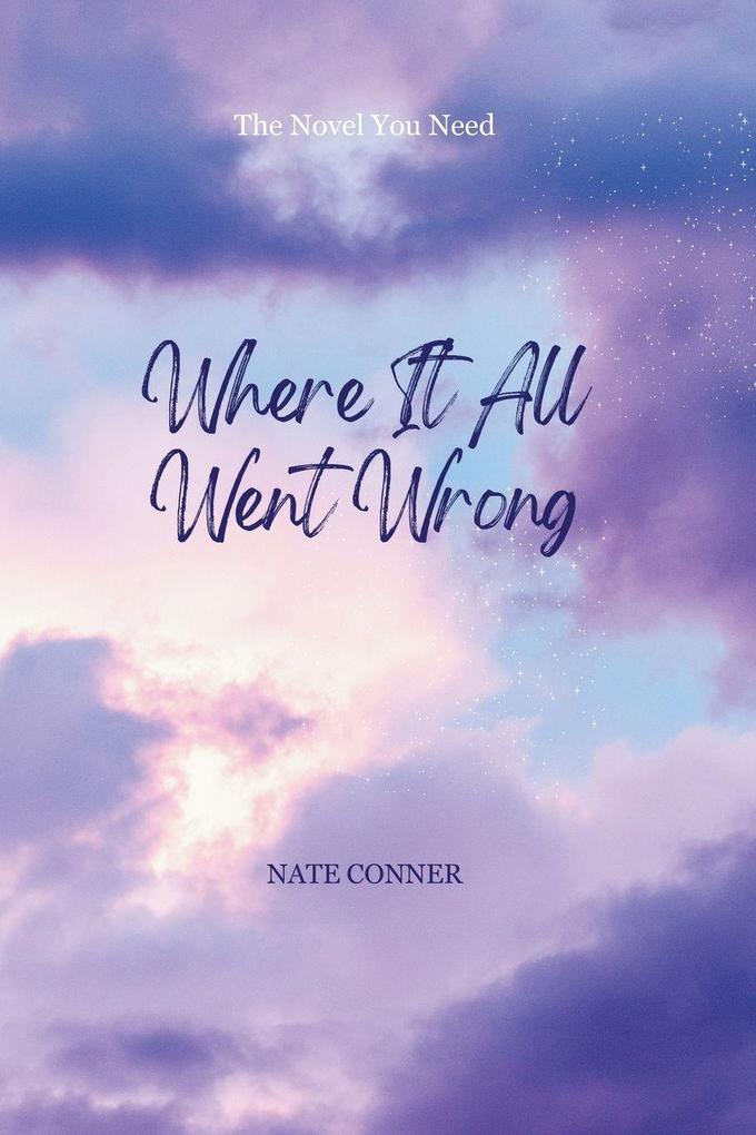 Where It All Went Wrong