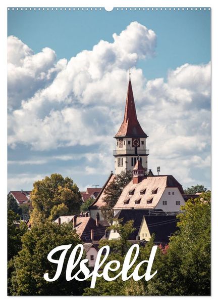 Ilsfeld (Wandkalender 2026 DIN A2 hoch) CALVENDO Monatskalender