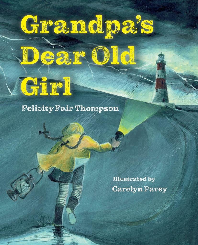 Grandpa's Dear Old Girl