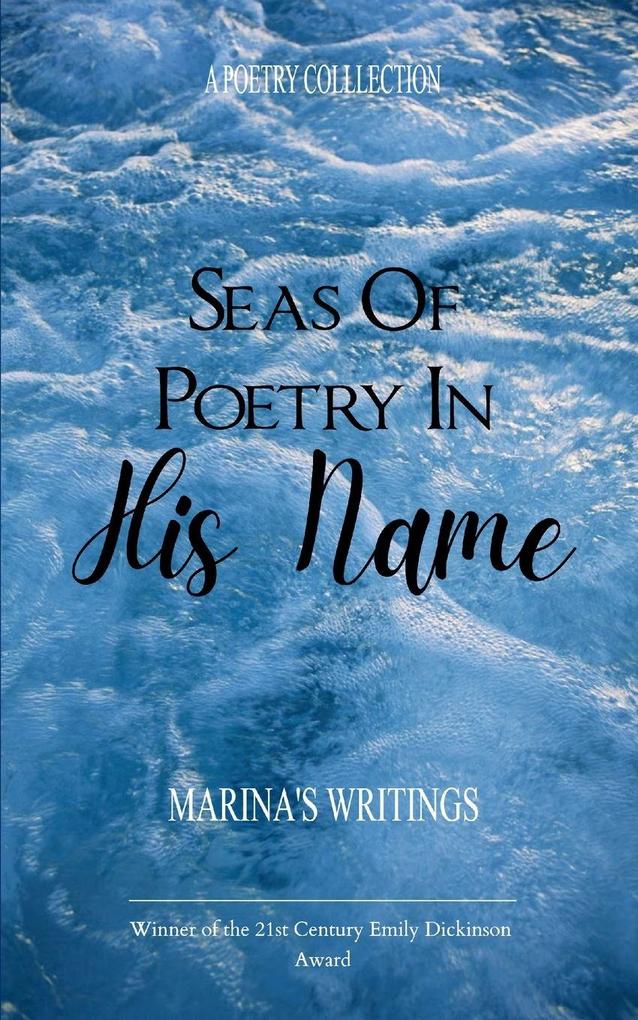 Seas Of Poetry In His Name
