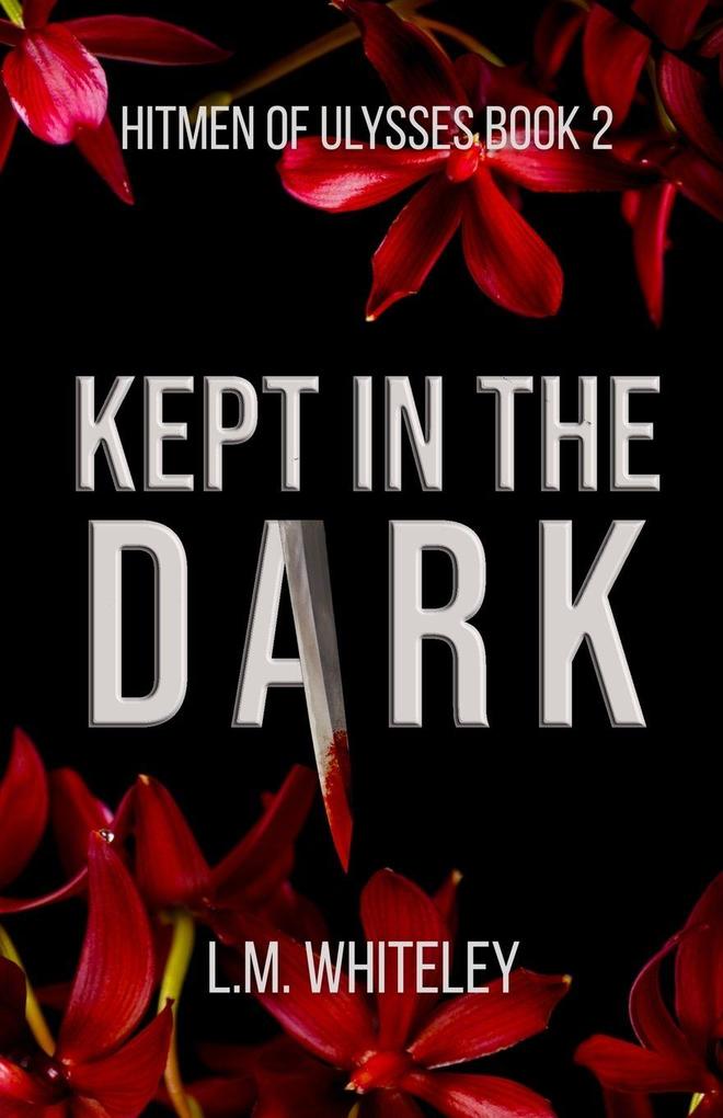 Kept in the Dark