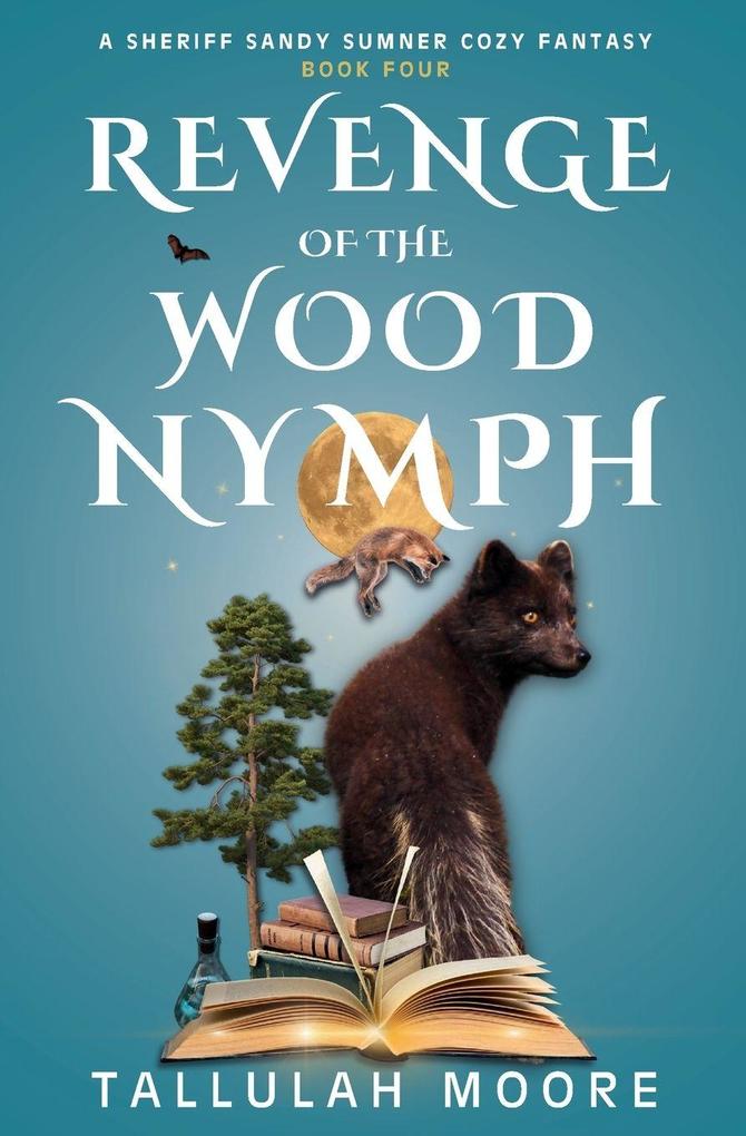 REVENGE OF THE WOOD NYMPH