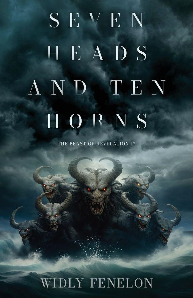 Seven Heads and Ten Horns