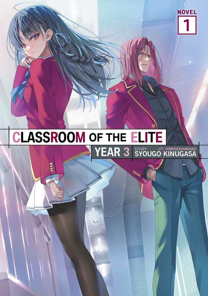Seven Seas Entertainment Classroom Of The Elite, Year 3 (Light Novel) Vol. 1