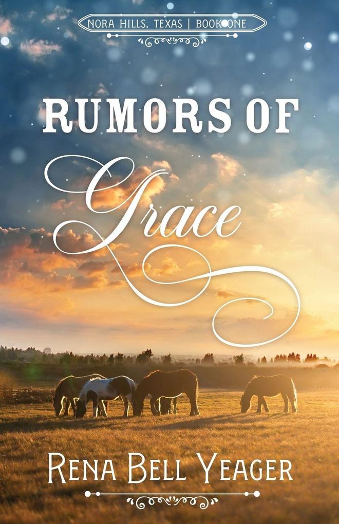 Rumors of Grace