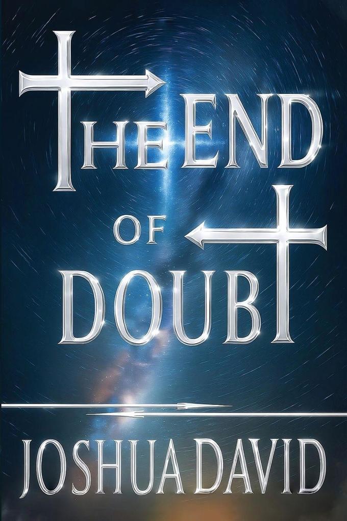 The End of Doubt