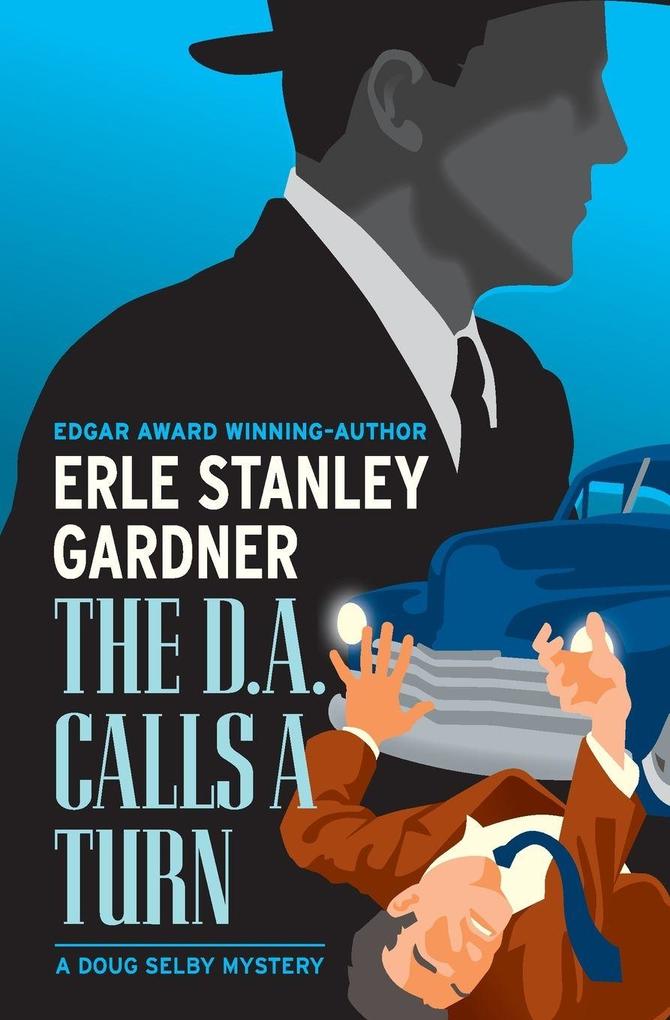 The D.A. Calls a Turn