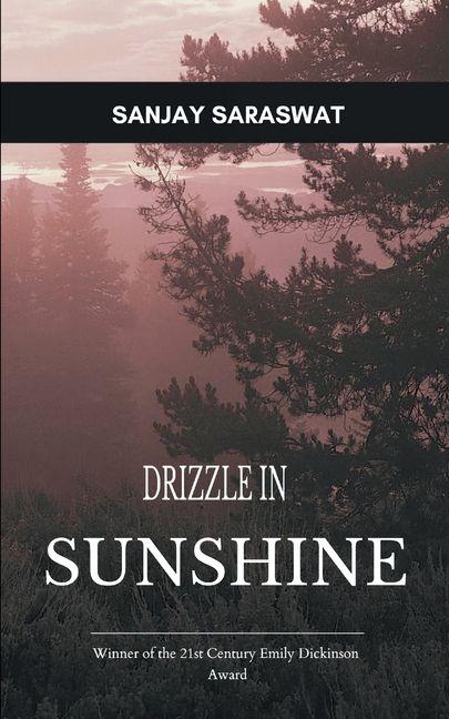 Drizzle in Sunshine
