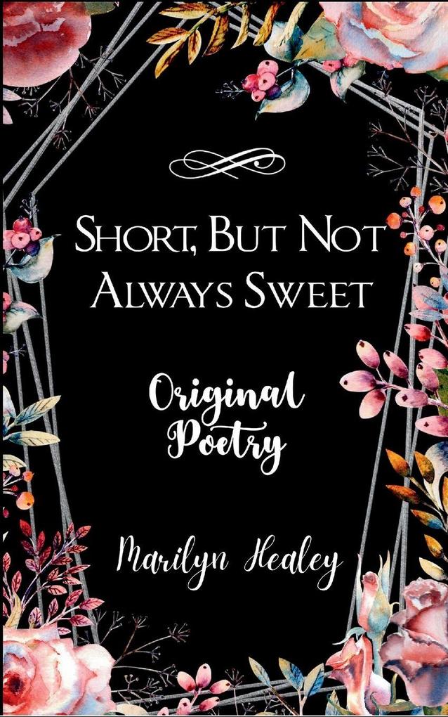 Short But Not Always Sweet