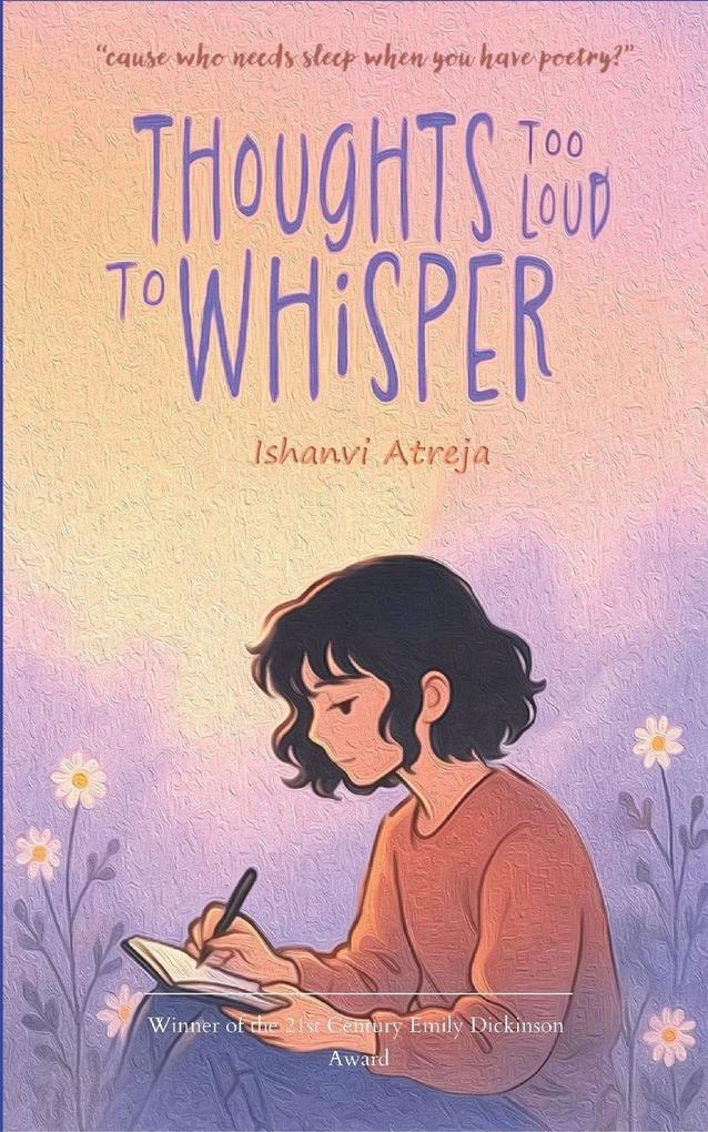 Thoughts Too Loud To Whisper