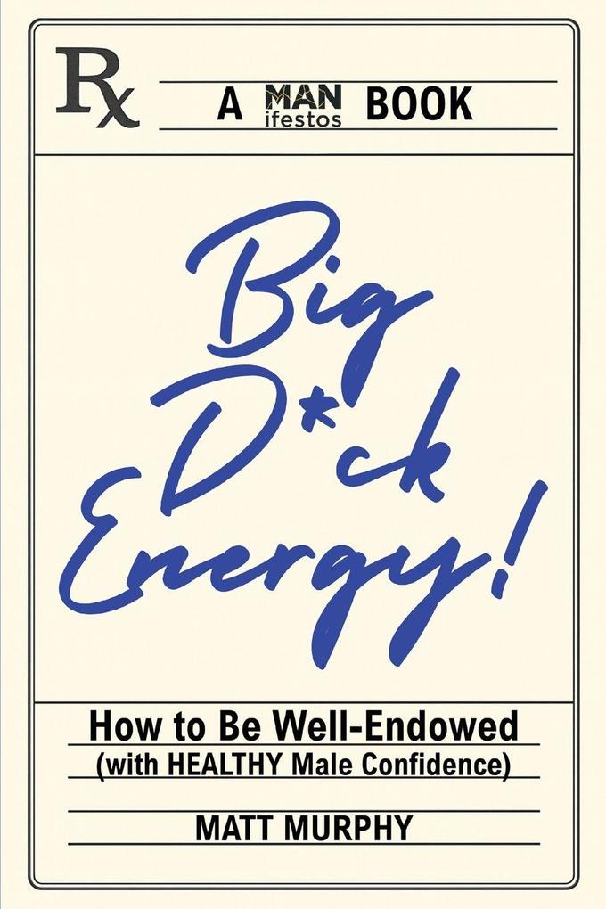 Big D*ck Energy