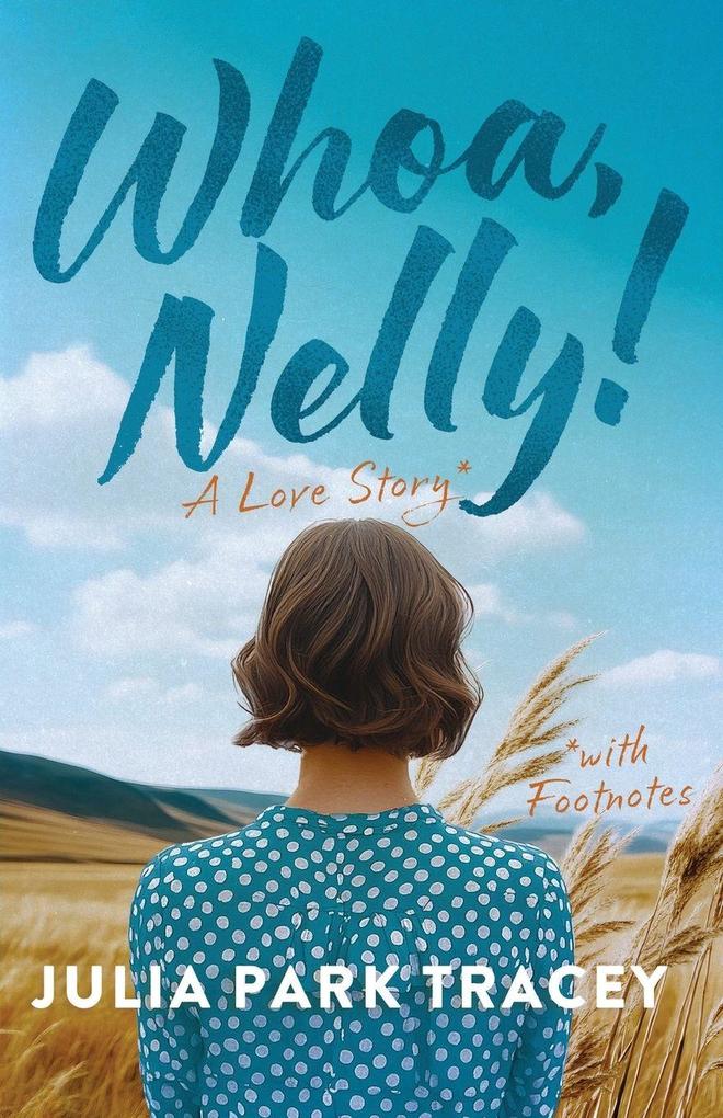 Whoa Nelly!