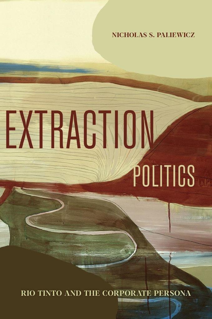 Extraction Politics