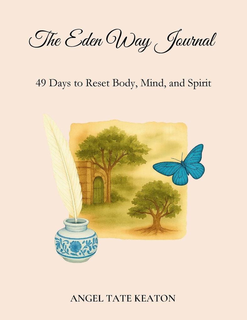 The Eden Way Journal