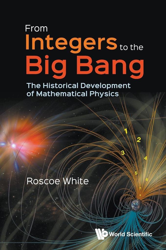 FROM INTEGERS TO THE BIG BANG