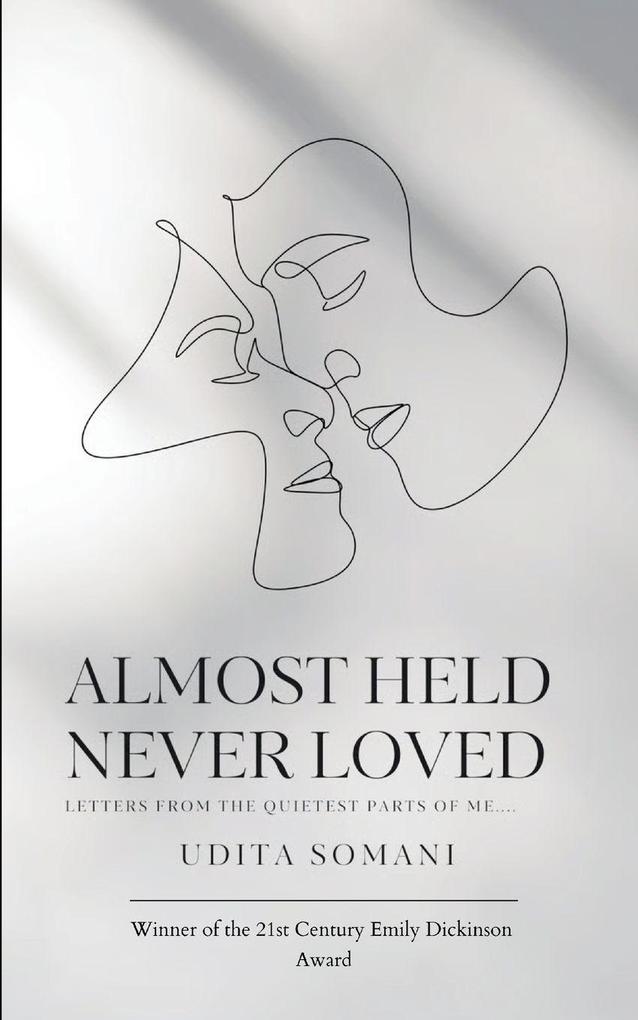 Almost held never loved