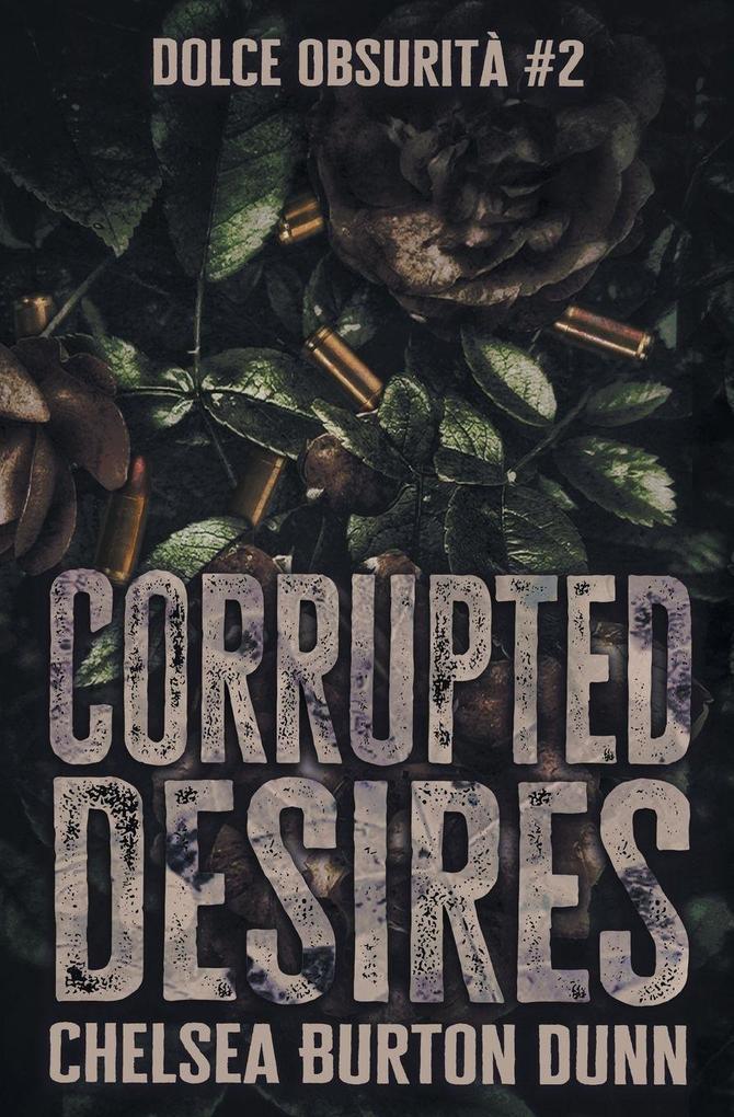 Corrupted Desires